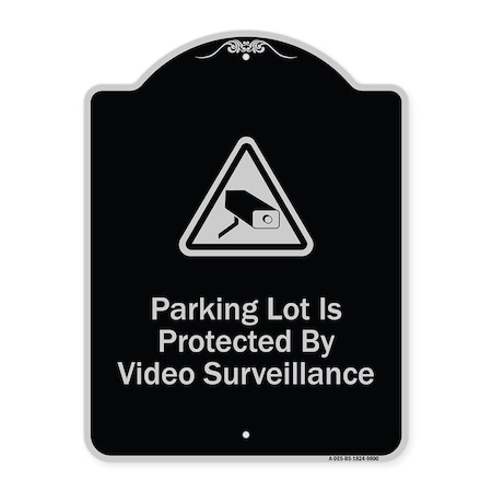 Signmission Designer Series-Parking Lot Is Protected By Video Surveillance With Caution Gr, 24" H, BS-1824-9800 A-DES-BS-1824-9800